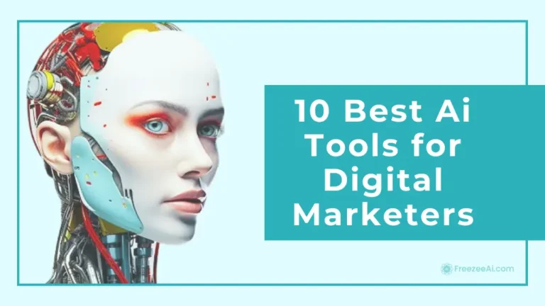 10 Best Ai Tools for Digital Marketers